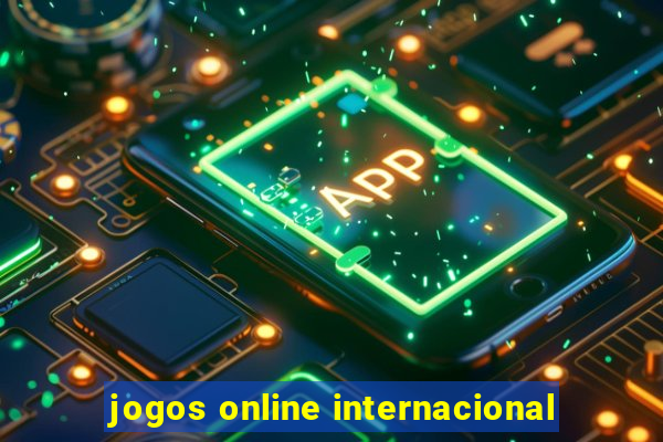 jogos online internacional